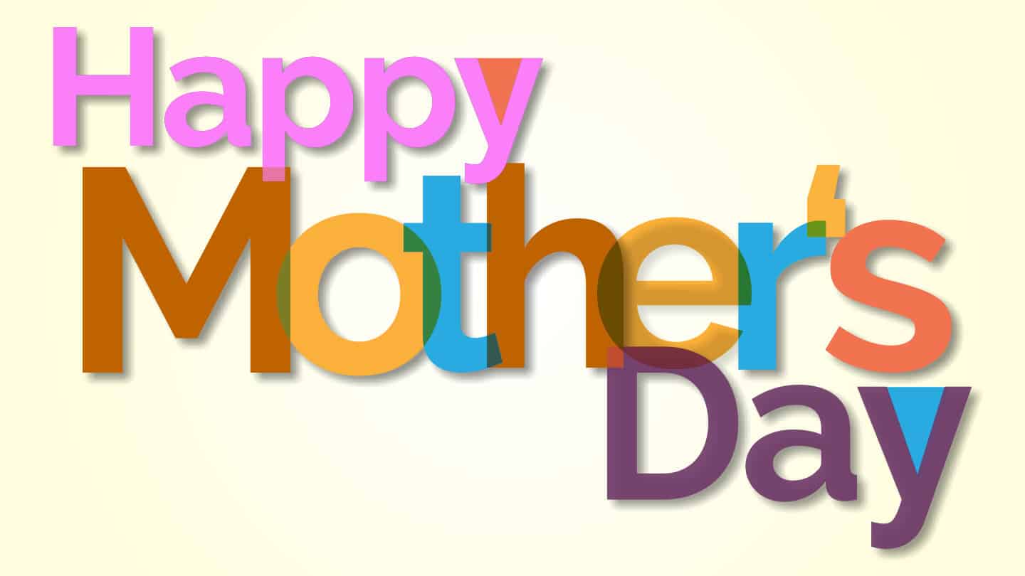 Happy Mother's Day