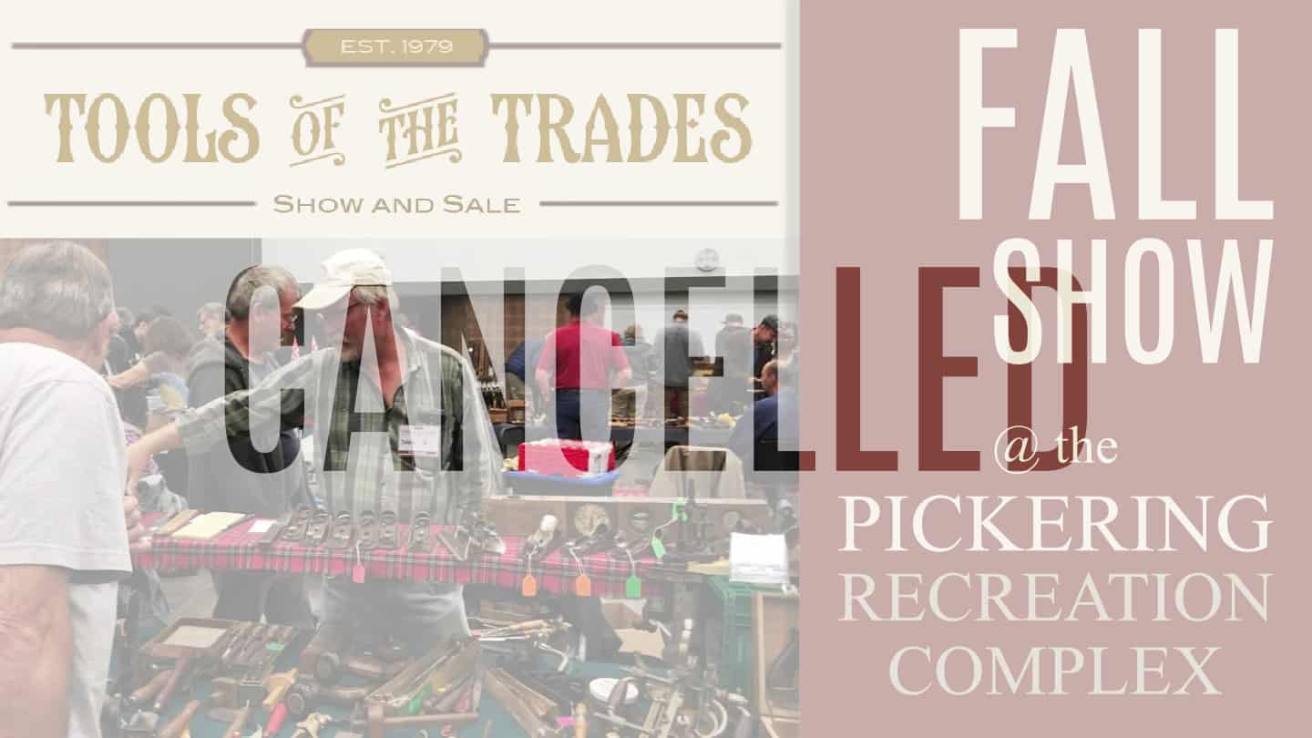 Tools of the Trades Fall Show - Cancelled